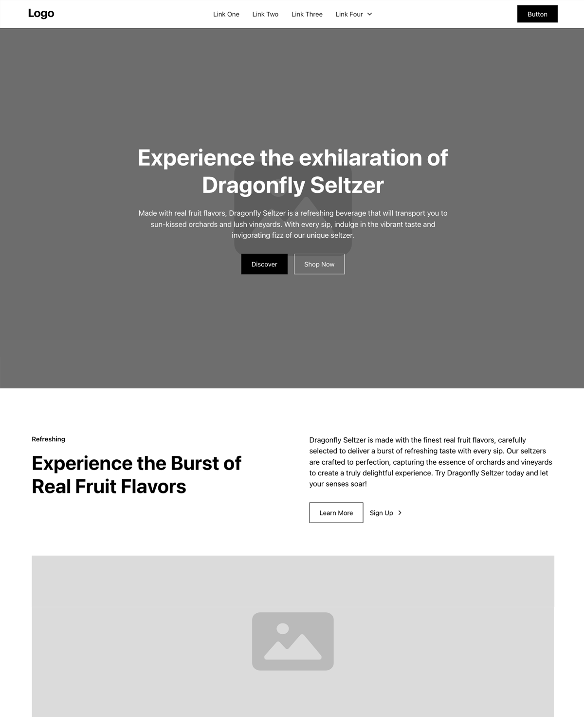 Relume layout for seltzer starts with navigation and buy call to action, followed by heading: experience the exhilaration of dragonfly seltzer, subtext, two more call to action buttons, discover, shop now, then second heading, more text about product, button to learn more, link to sign up, placeholder for full-width image